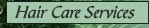 Hair Care Services